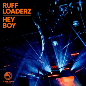 heyboyruffloaderzrevisitextendedmix