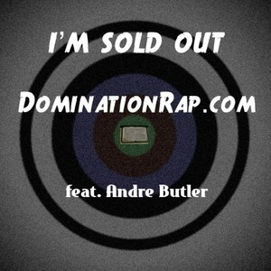 i"m sold out (feat. andre butler)