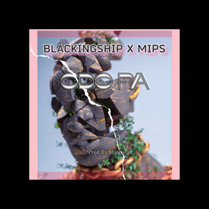 odo pa(radio edit blackingship/mips/by blackingship x mips