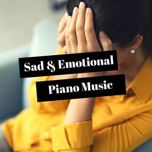 sad emotional piano music emotional piano pieces