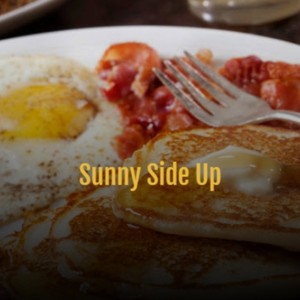 sunny side up