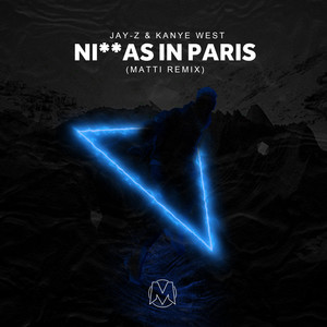 jay-z & kanye west - ni**as in paris (matti remix)