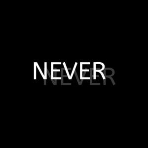 never