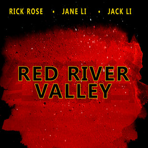 red river valley(feat jane li jack li)
