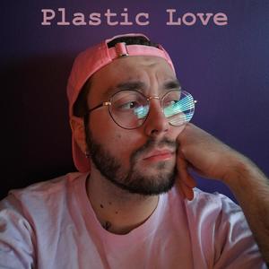 plastic love语种:英语流派:pop发行时间:2021-04-02播放智能曲谱更多