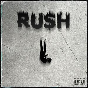 rush (explicit)