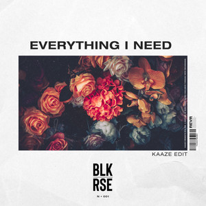 everything i need(kaaze edit)