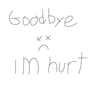 goodbye i'm hurt ep(explicit)