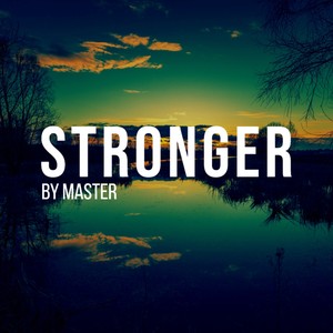 stronger - master - qq音乐-千万正版音乐海量无损曲库新歌热歌天天