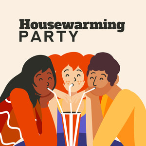 house warming party,houseparty housewarming party - best chillout music for a party at home