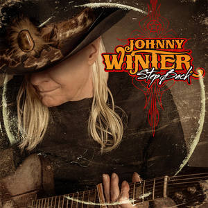 johnny winter/billy gibbons专辑:step back语种:英语流派:blues发行