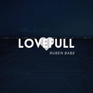 lovefool - ruben babe - qq音乐-千万正版音乐海量曲