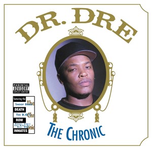 The Chronic (Explicit)