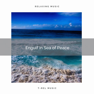 engulf in the soft sea of peace