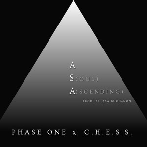 a soul ascending phase one/c.h.e.s.s.