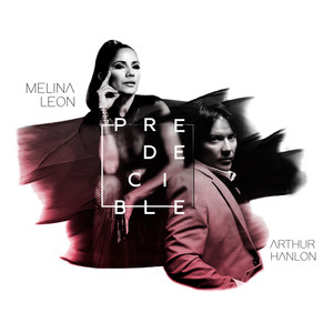 predecible - melina leon/arthur hanlon/yamillette