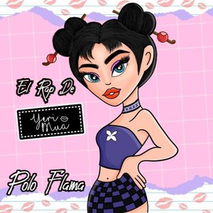 polo flama流派:rap/hip hop嘻哈说唱语种:其他发行时间:2021-07-29