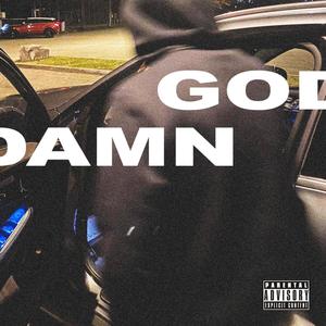 god damn (explicit)