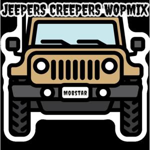 jeepers creepers (explicit)