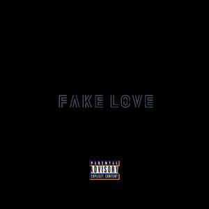 fake love (explicit)