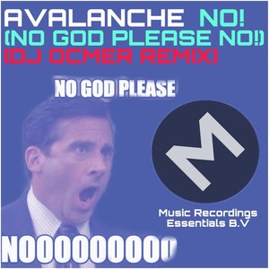 (no god please no) (dj ocmer remix)