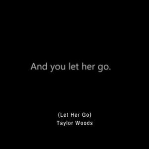 let her go (feat. emily sogorka)