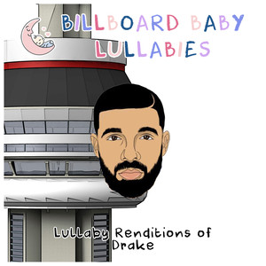 lullaby renditions of drake
