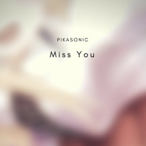 miss you (纯音乐)