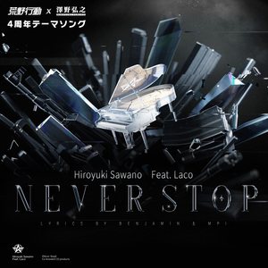 Never Stop (feat. Laco)Mp3下载-澤野弘之 (さわの 