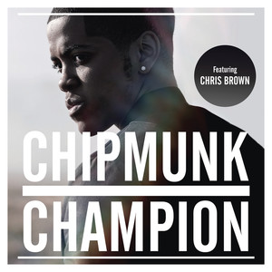 (11)      歌词 复制 champion (explicit version) - chipmunk/chris