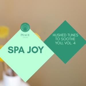 专辑:spa joy - hushed tunes to soothe you, vol.