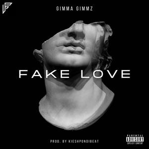 fake love(feat. kieshpondibeat) (explicit)