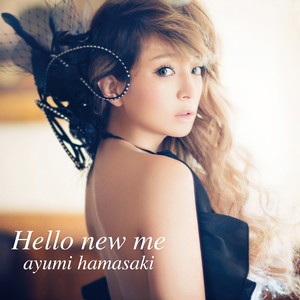 (15 歌词 复制 hello new me 滨崎步(浜崎あゆみ 词:ayumi
