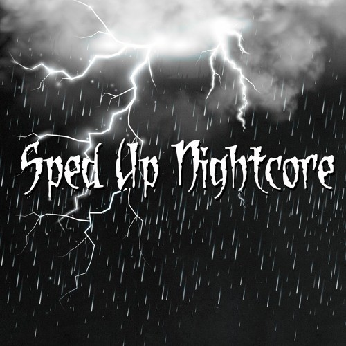 sped up nightcore资料,sped up nightcore最新歌曲,sped up nightcoreMV视频,sped up nightcore音乐专辑,sped up nightcore好听的歌