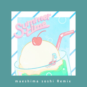 summertime (maeshima soshi remix) 
