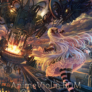 TAMUSIC_AnimeViolin EDM专辑_QQ音乐_听我想听的歌 TAMUSIC_AnimeViolin EDM专辑_QQ音乐_听我想听的歌