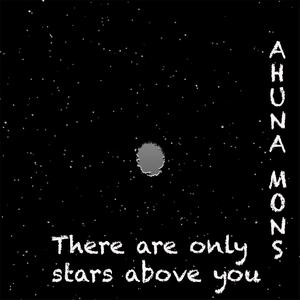 ahuna mons專輯:there are only stars above you語種:英語流派:dance