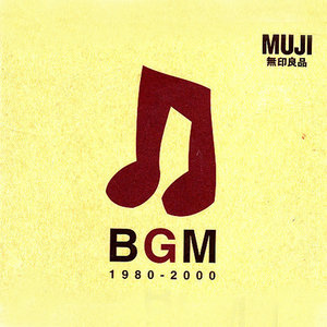 MUJI BGM_MUJI BGM 1980-2000专辑_QQ音乐_听我想听的歌
