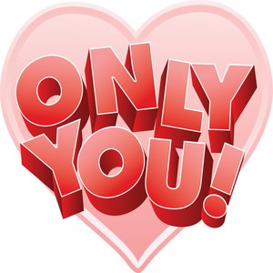 only you