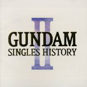 日本ACG (Japanese Anime Comic Games Series)_GUNDAM-SINGLES HISTORY