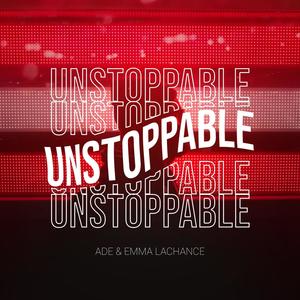 unstoppable