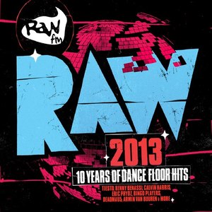 Various Artists_RAW 2013: 10 Years of Dancefloor Hits专辑_QQ音乐_ 