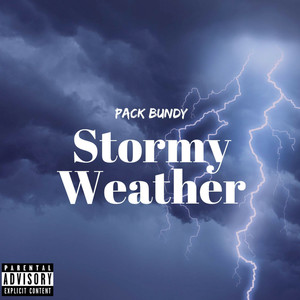 stormy weather (explicit)