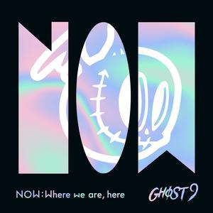 Ghost9 Now Where We Are Here专辑 Qq音乐 听我想听的歌 Ghost9 Now Where We Are Here专辑 Qq音乐 听我想听的歌