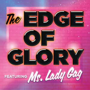 theedgeofgloryfeatmsladygag