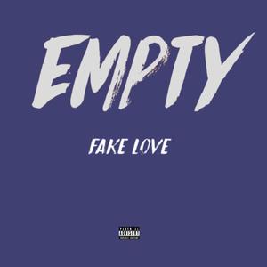 emptyfakeloveexplicit