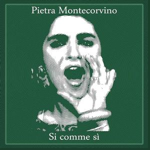 si comme si(feat pietra montecorvino)