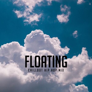 kings of acid/mellow cloud chillout boyz专辑:floating(chillout