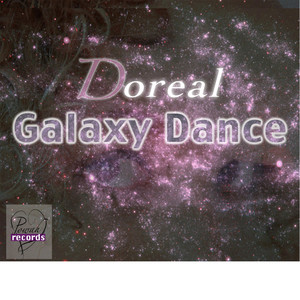 galaxy dancedoreal流派:rap/hip hop嘻哈說唱語種:英語發行時間:2011