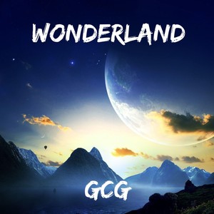 wonderland - gcg - qq音樂-千萬正版音樂海量無損曲庫新歌熱歌天天暢